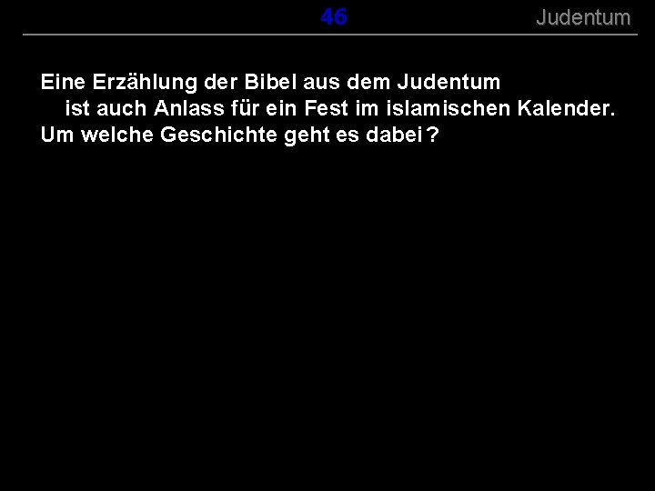( B+R-S 13/13 ) 146 Judentum Eine Erzählung der Bibel aus dem Judentum ist