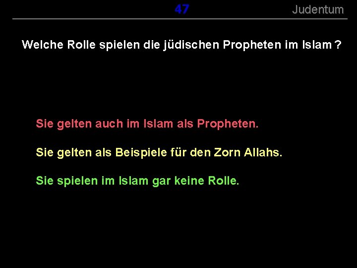 ( B+R-S 13/13 ) 147 Judentum Welche Rolle spielen die jüdischen Propheten im Islam