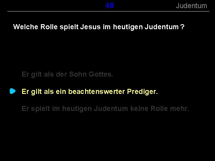 ( B+R-S 13/13 ) 148 Judentum Welche Rolle spielt Jesus im heutigen Judentum ?