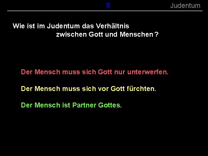 ( B+R-S 13/13 ) 058 Wie ist im Judentum das Verhältnis zwischen Gott und