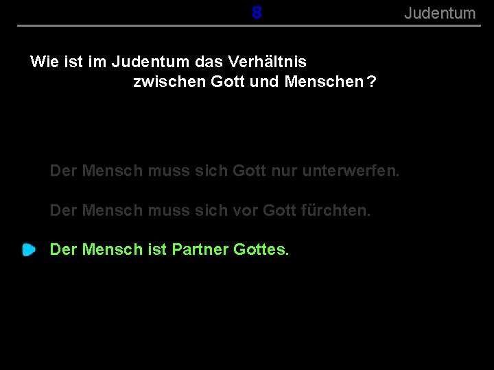 ( B+R-S 13/13 ) 058 Wie ist im Judentum das Verhältnis zwischen Gott und
