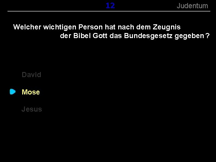 ( B+R-S 13/13 ) 012 Judentum Welcher wichtigen Person hat nach dem Zeugnis der
