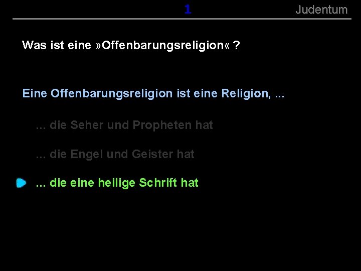 ( B+R-S 13/13 ) 001 Was ist eine » Offenbarungsreligion « ? Eine Offenbarungsreligion