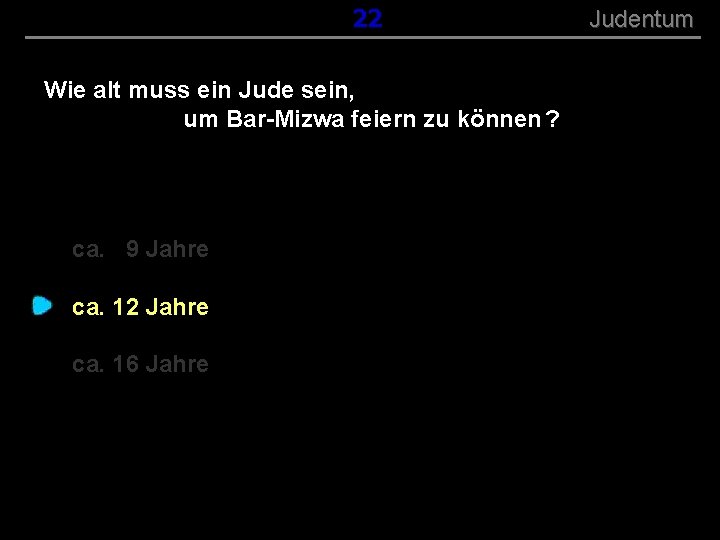 ( B+R-S 13/13 ) 022 Wie alt muss ein Jude sein, um Bar-Mizwa feiern
