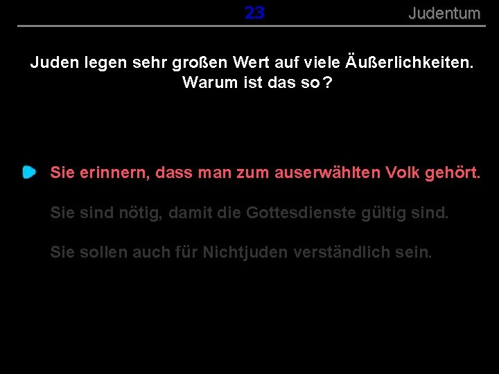 ( B+R-S 13/13 ) 023 Judentum Juden legen sehr großen Wert auf viele Äußerlichkeiten.