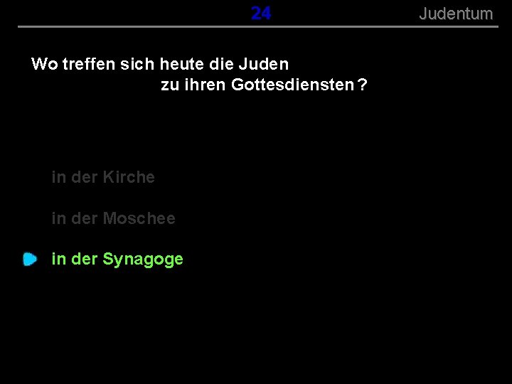 ( B+R-S 13/13 ) 024 Wo treffen sich heute die Juden zu ihren Gottesdiensten