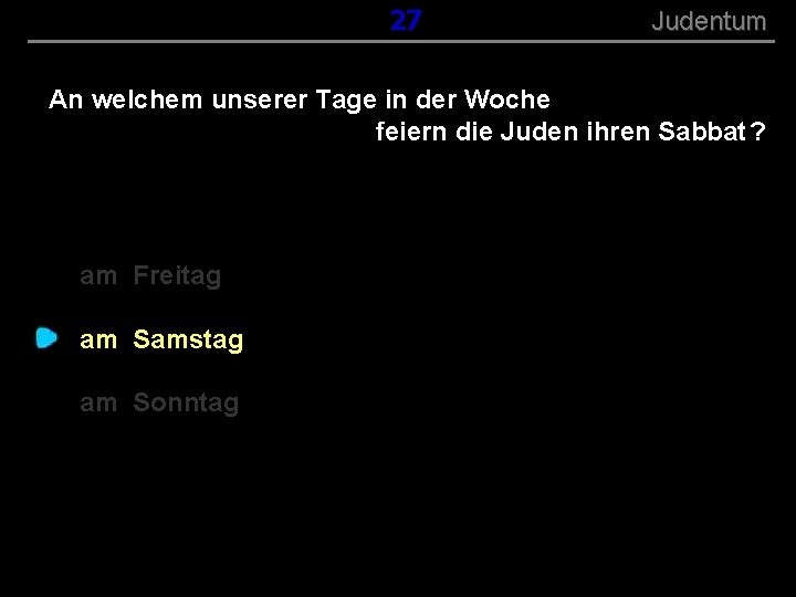 ( B+R-S 13/13 ) 027 Judentum An welchem unserer Tage in der Woche feiern