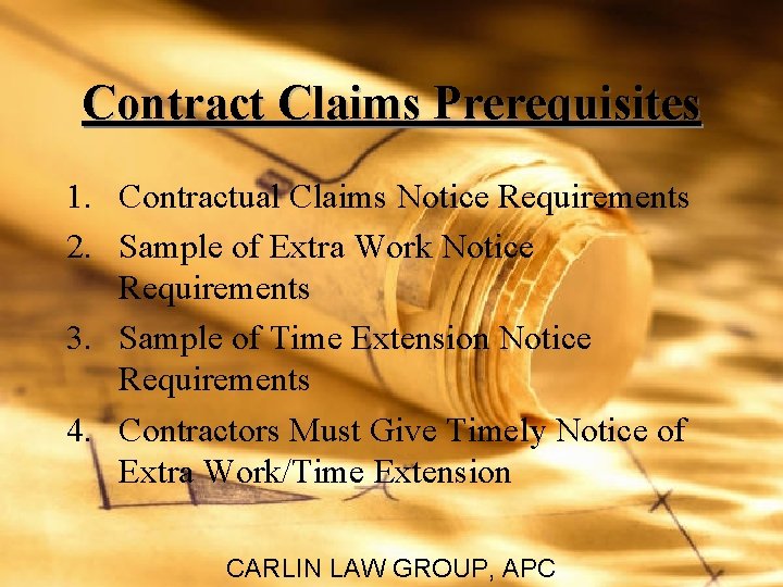 Contract Claims Prerequisites 1. Contractual Claims Notice Requirements 2. Sample of Extra Work Notice