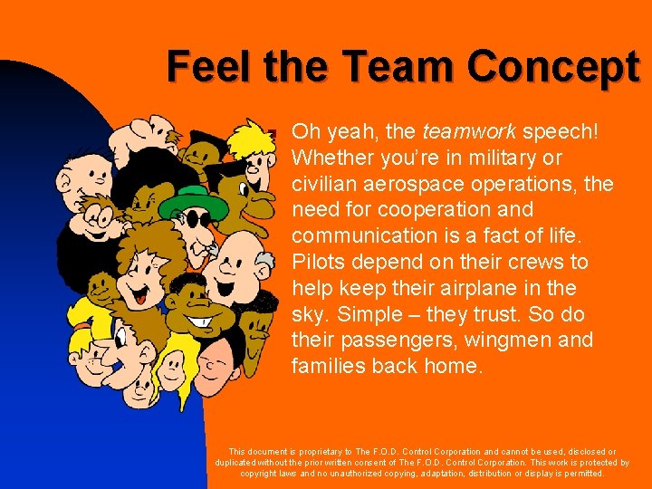 Feel the Team Concept n Oh yeah, the teamwork speech! Whether you’re in military