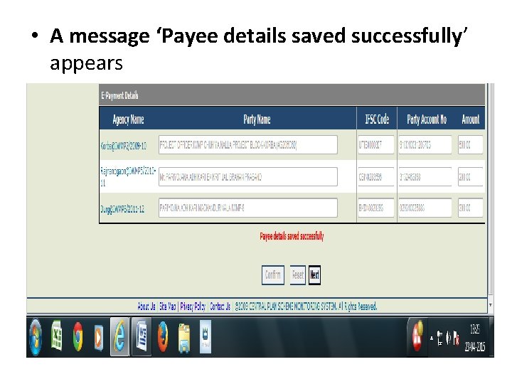  • A message ‘Payee details saved successfully’ appears 