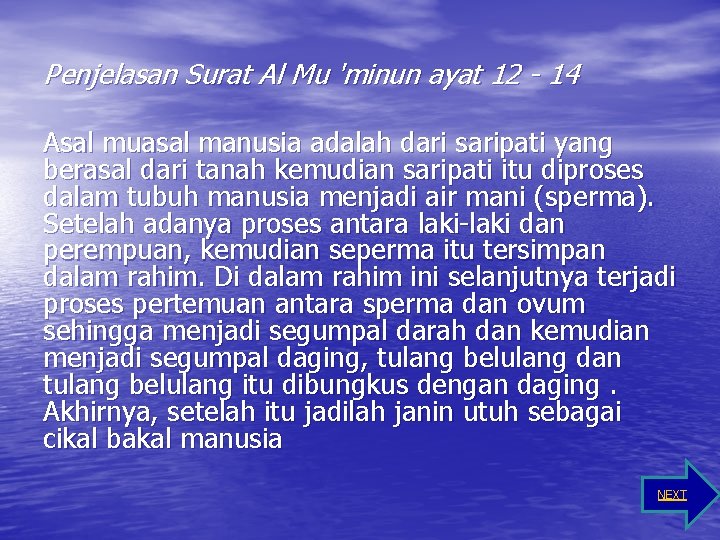 Penjelasan Surat Al Mu 'minun ayat 12 - 14 Asal muasal manusia adalah dari