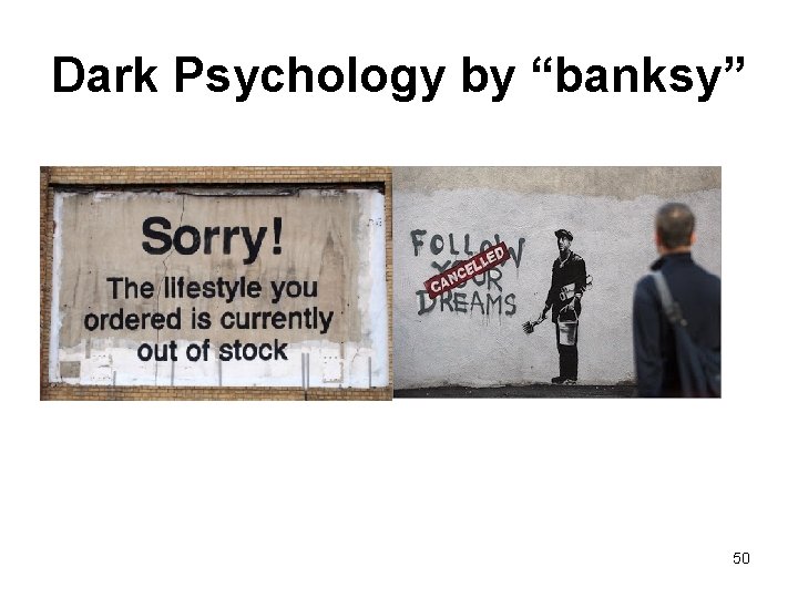 Dark Psychology by “banksy” 50 