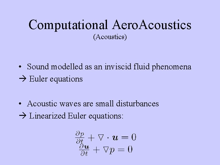 Numerical Methods for Acoustic Problems with Complex Geometries