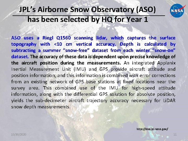 JPL’s Airborne Snow Observatory (ASO) has been selected by HQ for Year 1 ASO