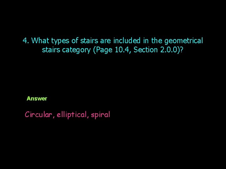 4. What types of stairs are included in the geometrical stairs category (Page 10.