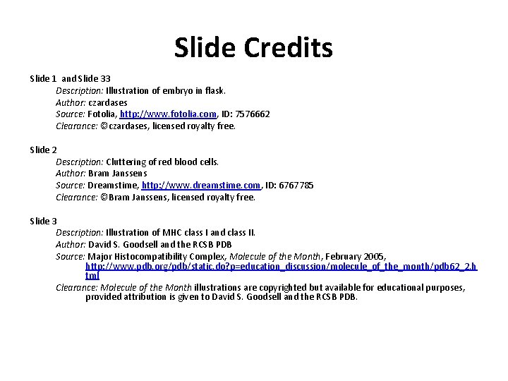 Slide Credits Slide 1 and Slide 33 Description: Illustration of embryo in flask. Author: