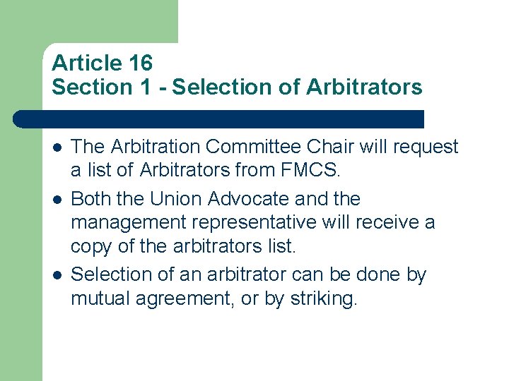 Article 16 Section 1 - Selection of Arbitrators l l l The Arbitration Committee