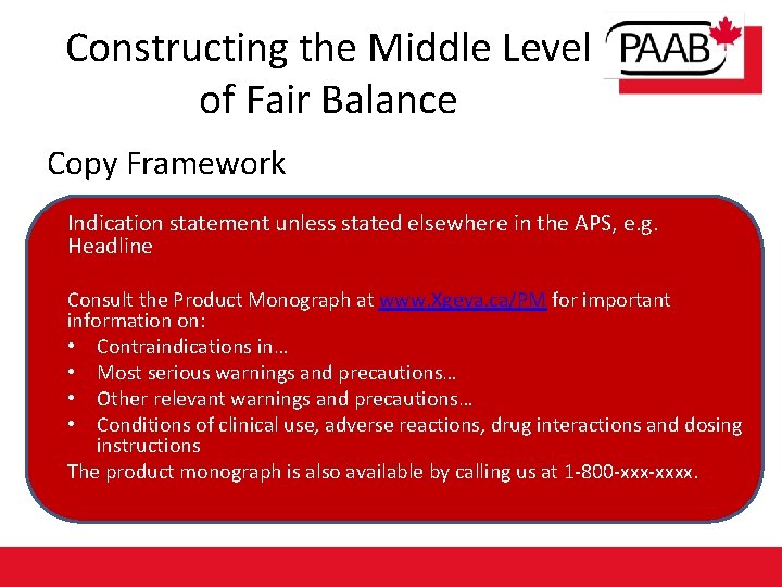 Constructing the Middle Level of Fair Balance Copy Framework Indication statement unless stated elsewhere