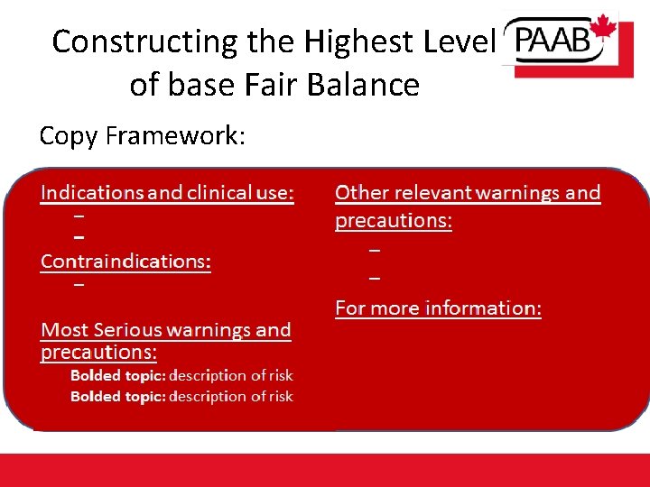 Constructing the Highest Level of base Fair Balance Copy Framework: 