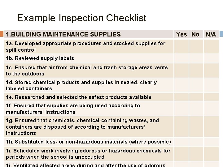 8. Example Inspection Checklist 1. BUILDING MAINTENANCE SUPPLIES 15 1 a. Developed appropriate procedures