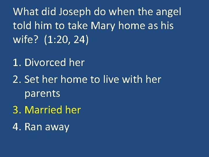 What did Joseph do when the angel told him to take Mary home as