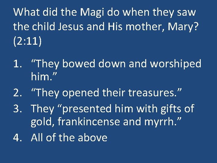 What did the Magi do when they saw the child Jesus and His mother,
