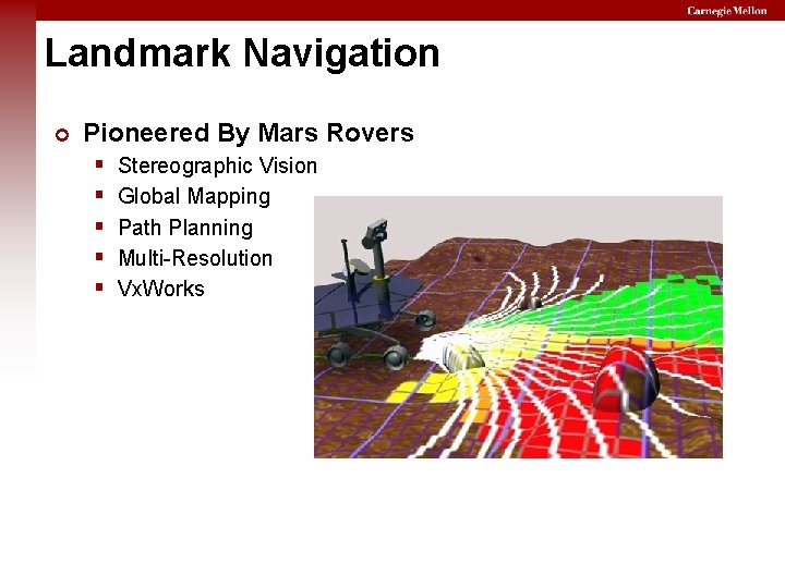 Landmark Navigation Pioneered By Mars Rovers Stereographic Vision Global Mapping Path Planning Multi-Resolution Vx.