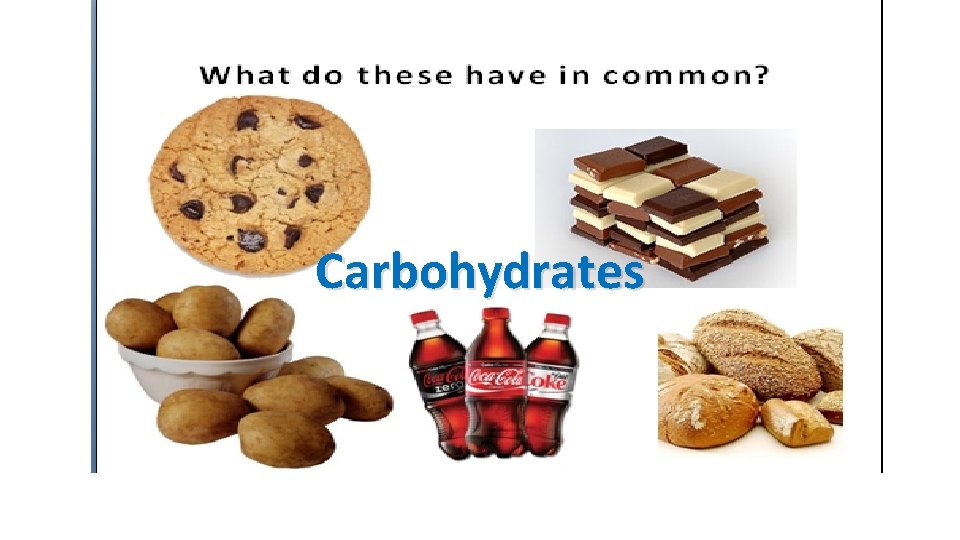 Carbohydrates 