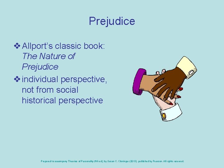 Prejudice v Allport’s classic book: The Nature of Prejudice v individual perspective, not from