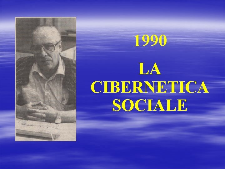 1990 LA CIBERNETICA SOCIALE 