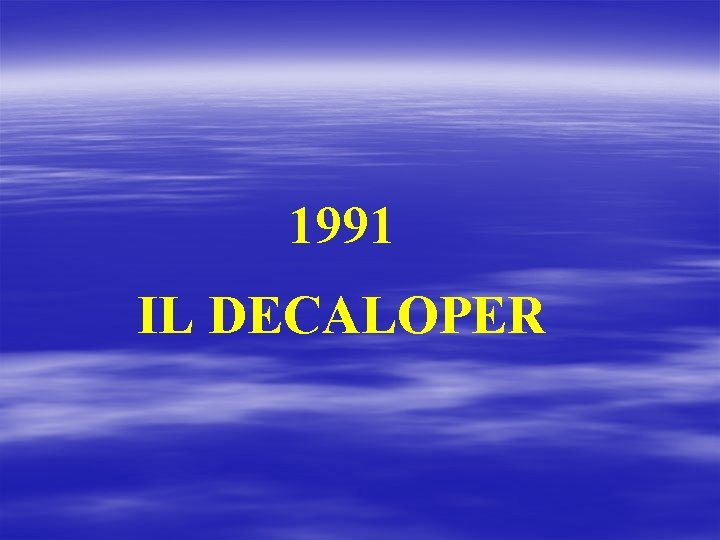 1991 IL DECALOPER 