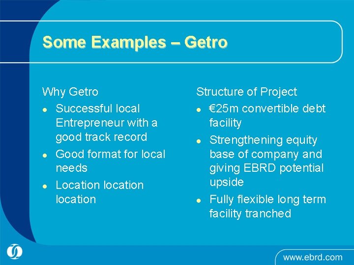 Some Examples – Getro Why Getro l Successful local Entrepreneur with a good track