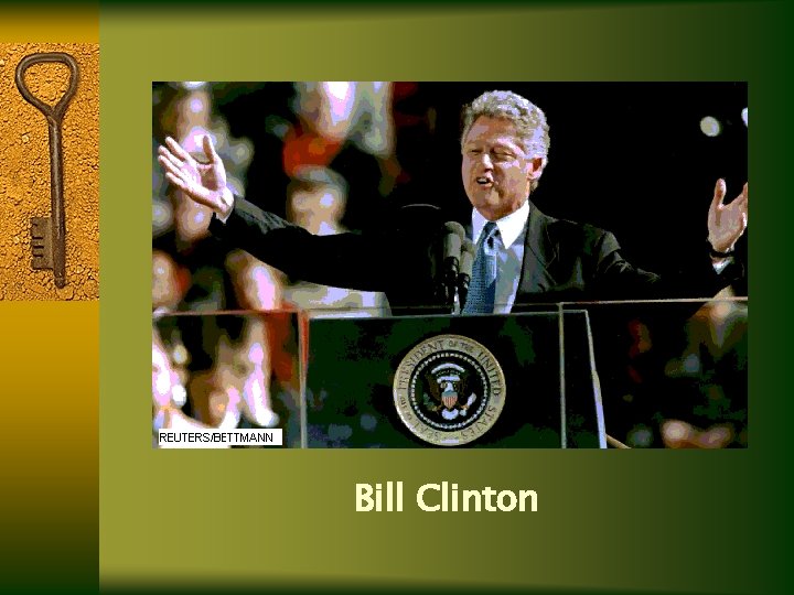 Bill Clinton Bill Clinton