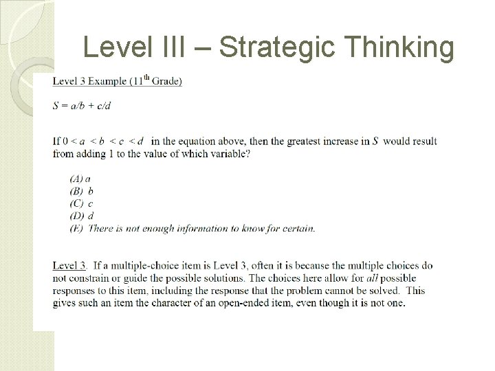 Level III – Strategic Thinking 