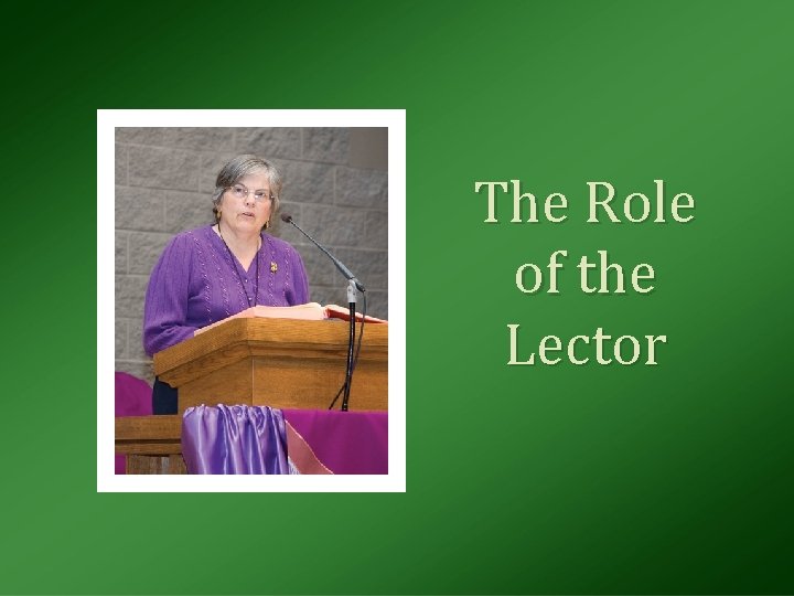 The Role of the Lector 
