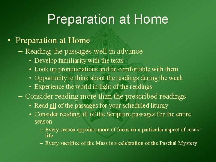 Preparation at Home • Preparation at Home – Reading the passages well in advance