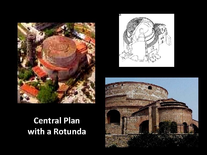 Central Plan with a Rotunda 