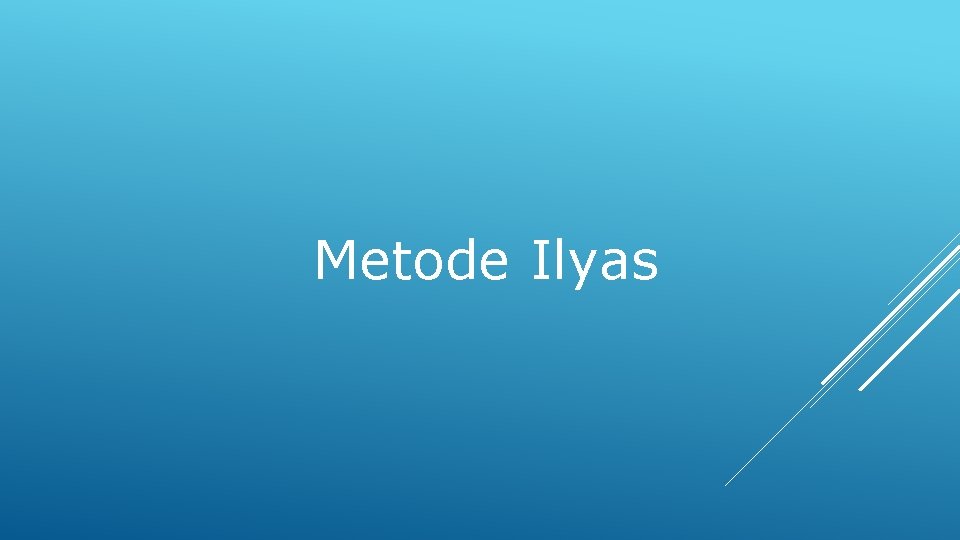 Metode Ilyas 