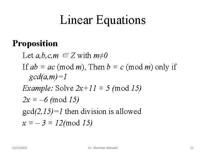 Linear Equations Proposition Let a, b, c, m ∈ Ζ with m≠ 0 If