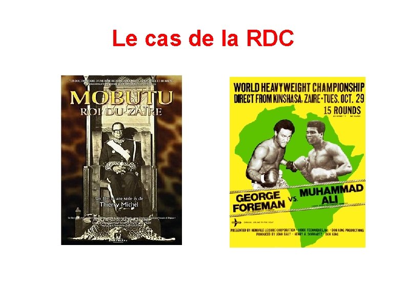 Le cas de la RDC 