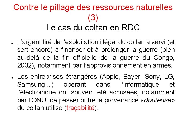 Contre le pillage des ressources naturelles (3) Le cas du coltan en RDC ●