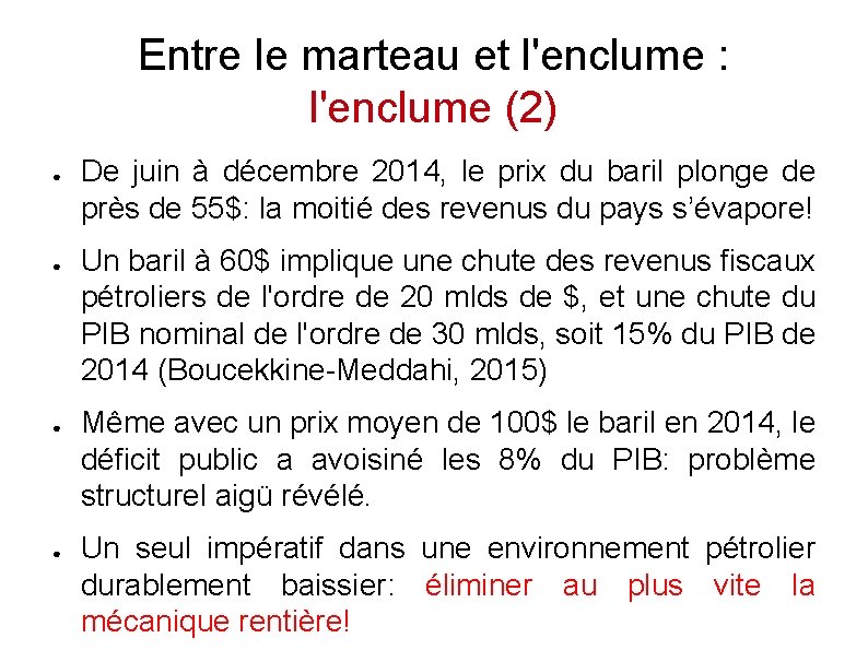 Entre le marteau et l'enclume : l'enclume (2) ● ● De juin à décembre