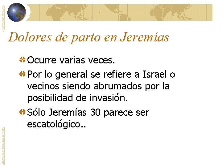 - newmanlib. ibri. org Abstracts of Powerpoint Talks Dolores de parto en Jeremías Ocurre