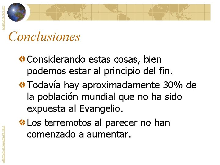 - newmanlib. ibri. org Abstracts of Powerpoint Talks Conclusiones Considerando estas cosas, bien podemos