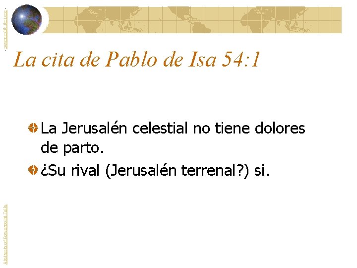 - newmanlib. ibri. org - La cita de Pablo de Isa 54: 1 Abstracts