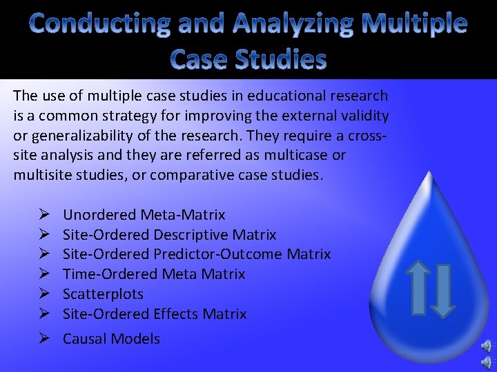 The use of multiple case studies in educational research is a common strategy for