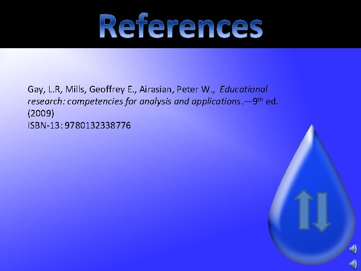 Gay, L. R, Mills, Geoffrey E. , Airasian, Peter W. , Educational research: competencies