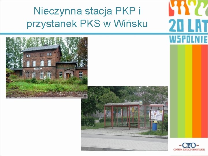 Nieczynna stacja PKP i przystanek PKS w Wińsku 
