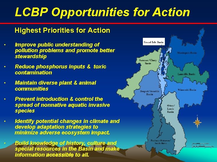 LCBP Opportunities for Action Highest Priorities for Action • Improve public understanding of pollution