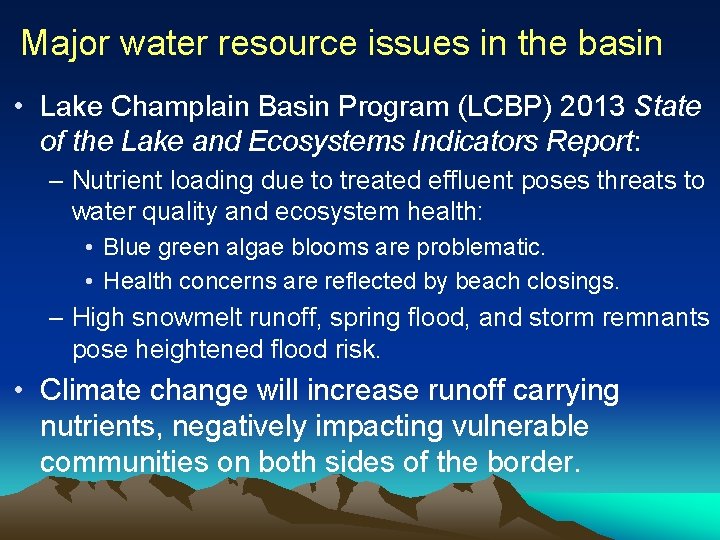 Major water resource issues in the basin • Lake Champlain Basin Program (LCBP) 2013